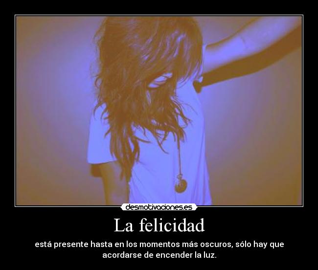 La felicidad -