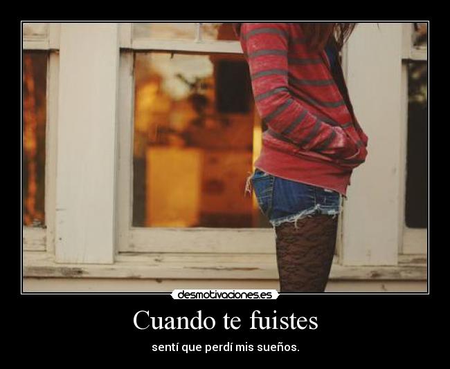 Cuando te fuistes - 