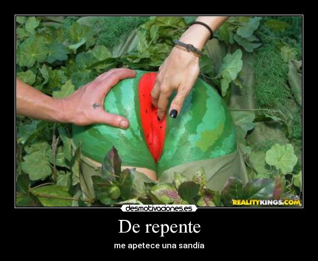 De repente -