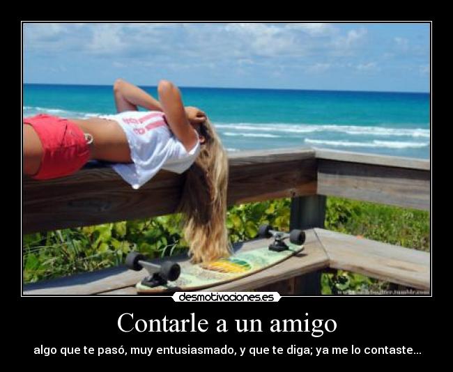 Contarle a un amigo - 