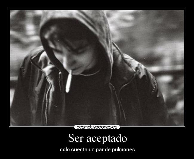 Ser aceptado -
