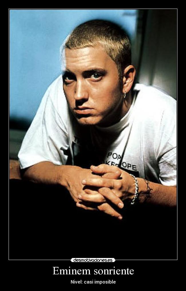 Eminem sonriente - Nivel: casi imposible