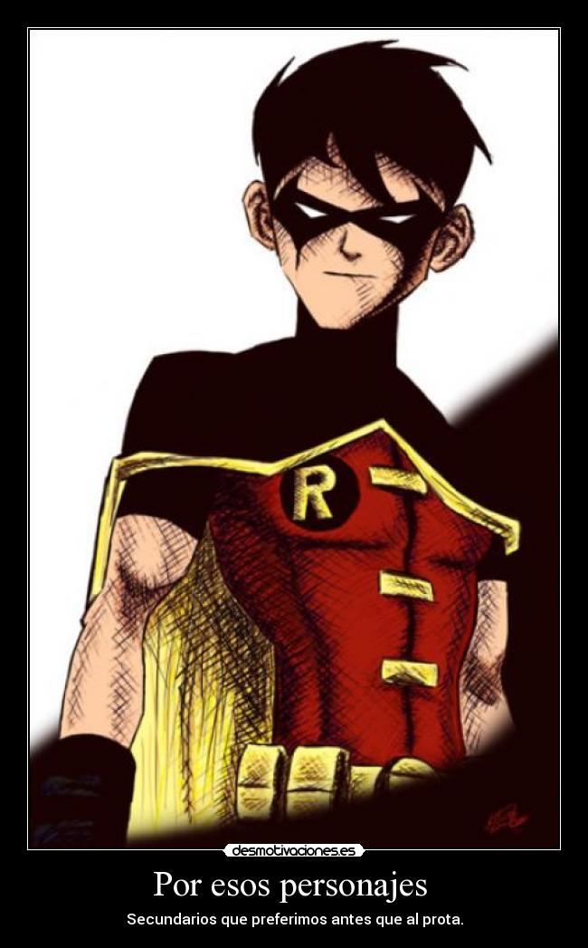 Por esos personajes  - Secundarios que preferimos antes que al prota.