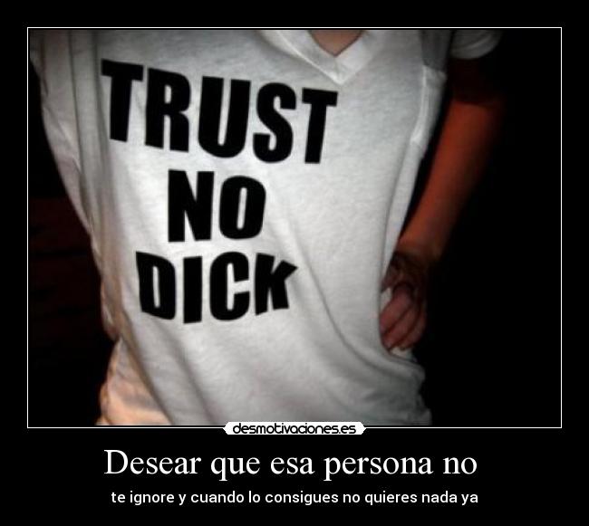 carteles ignore cuando consigues quieres nada desmotivaciones