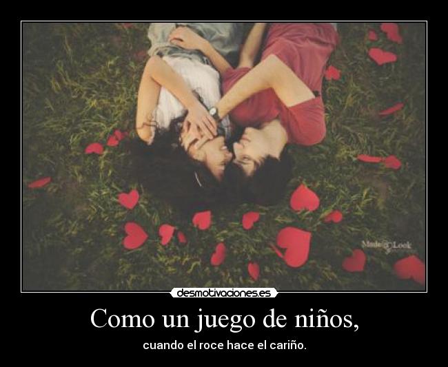 Como un juego de niños, -