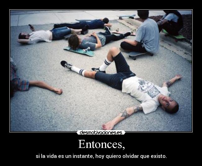 Entonces, -