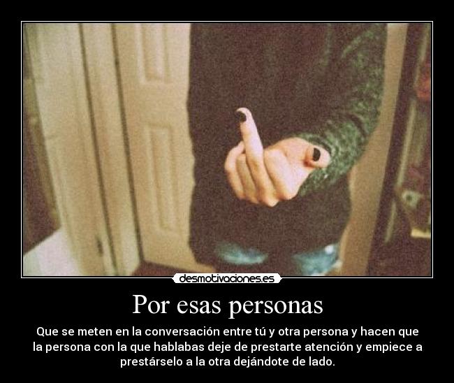 Por esas personas -