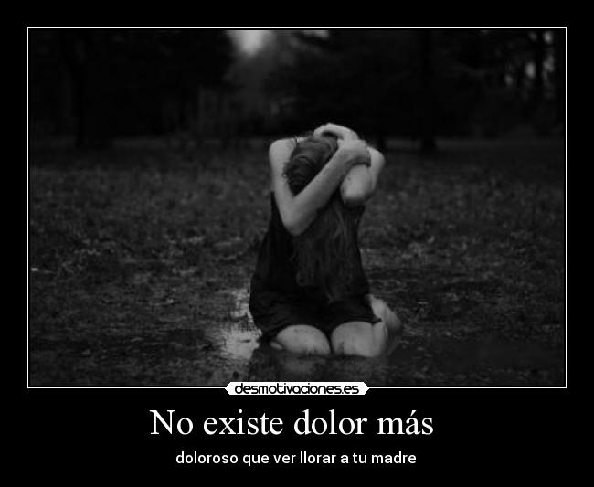 No existe dolor más  - 
