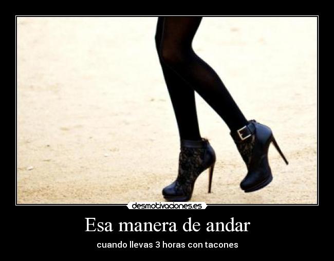 Esa manera de andar - 