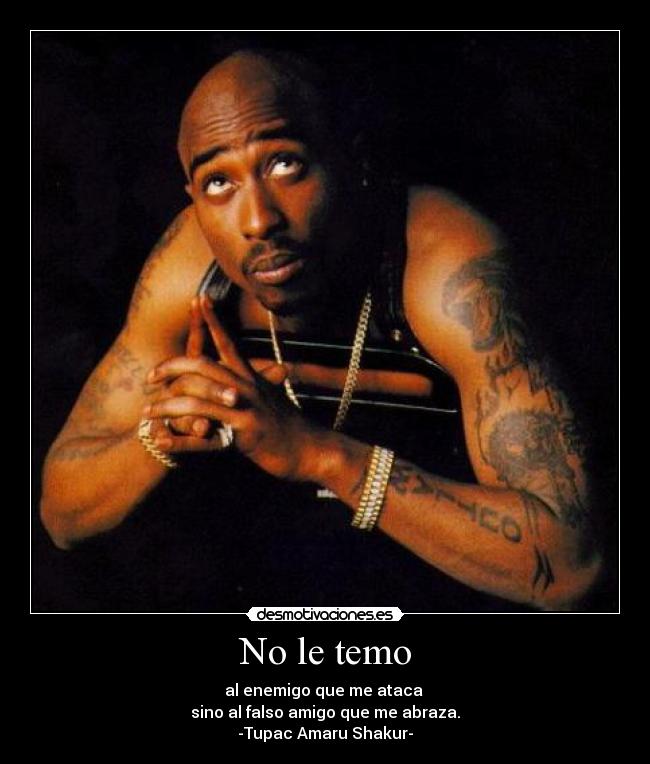 No le temo -