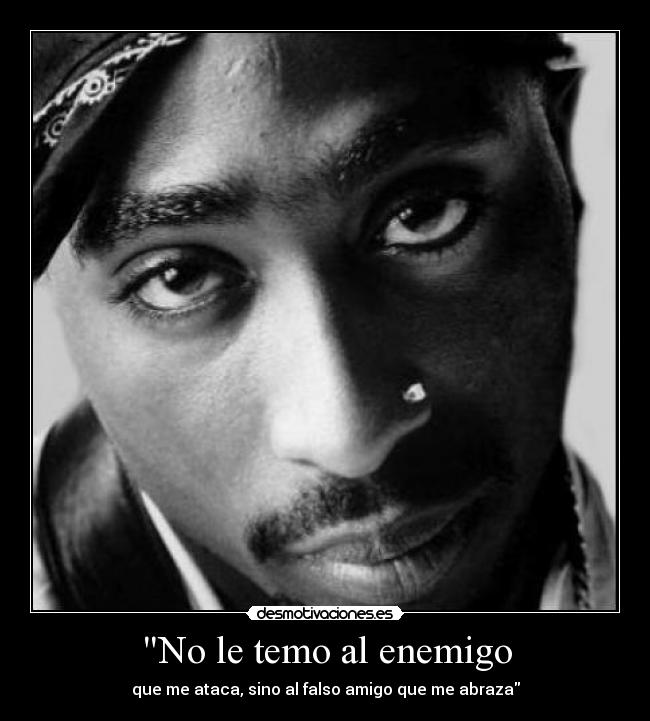 No le temo al enemigo -