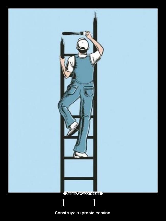 l l - Construye tu propio camino