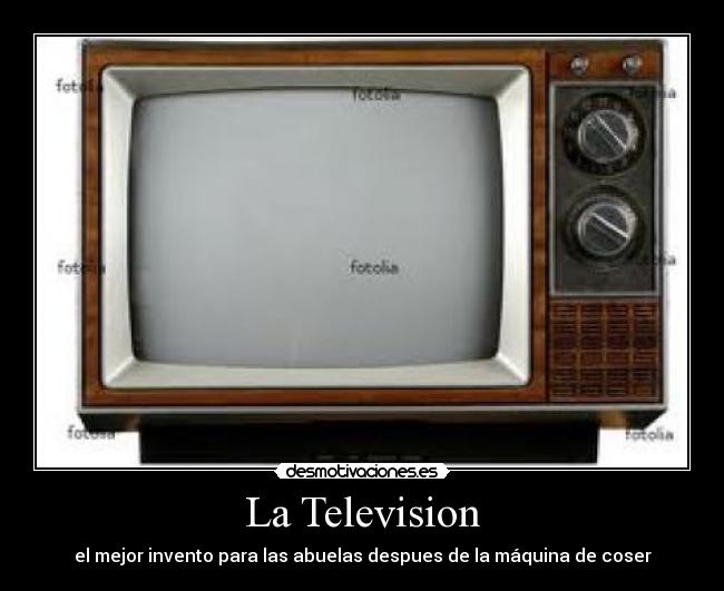 La Television - el mejor invento para las abuelas despues de la máquina de coser