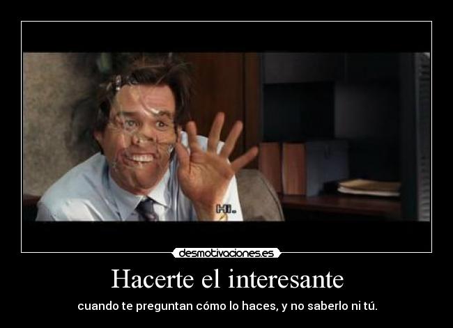 carteles preguntar interesante desmotivaciones