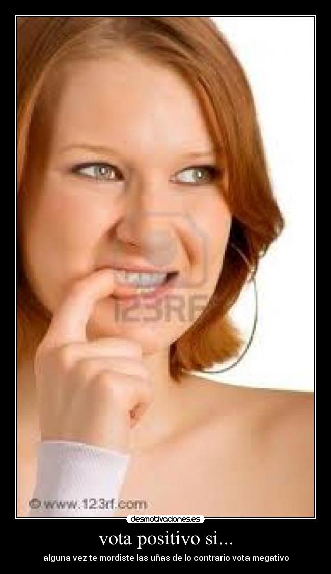 vota positivo si... -