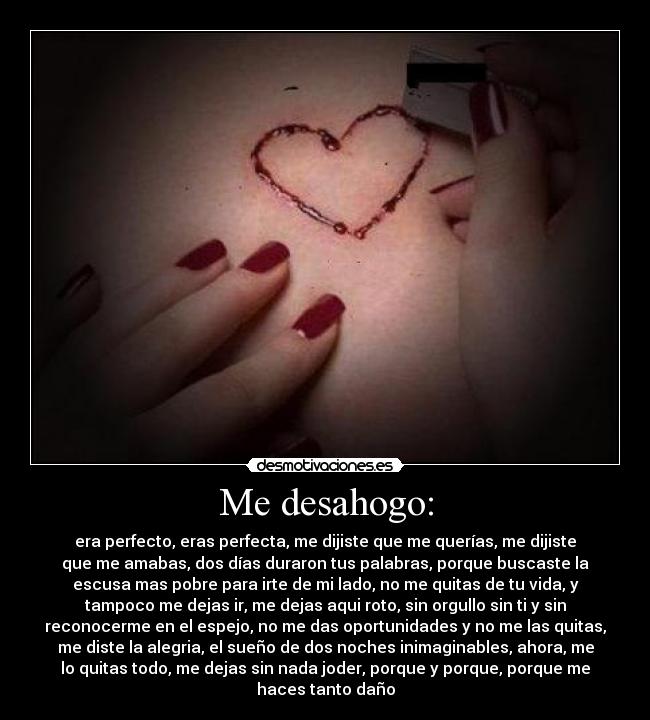 Me desahogo: -
