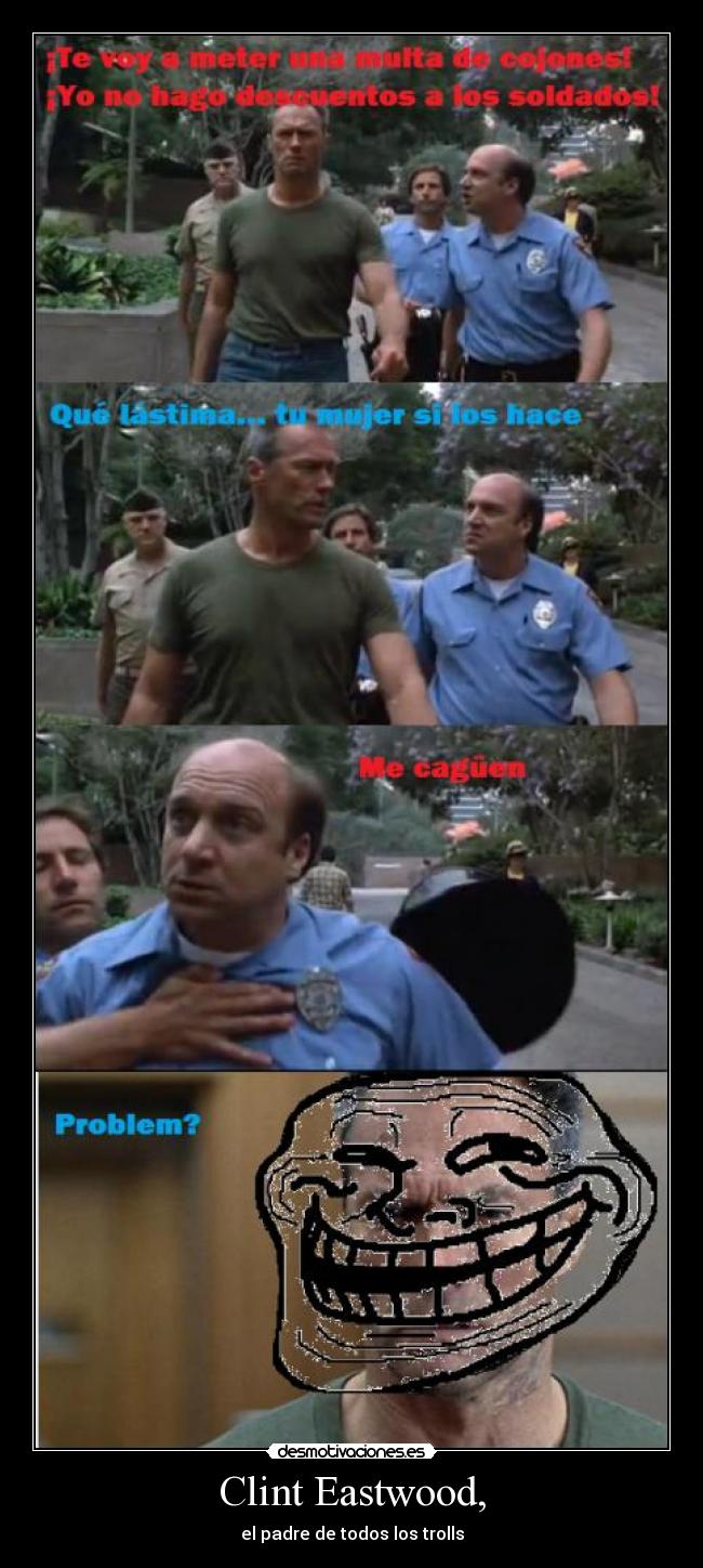Clint Eastwood, - el padre de todos los trolls