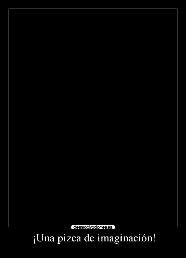 ¡Una pizca de imaginación! - 