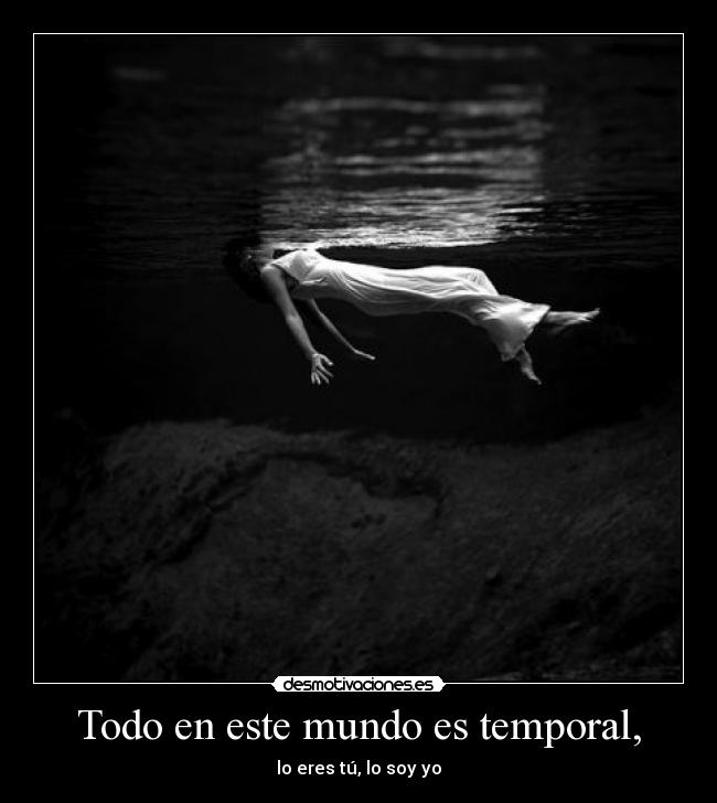 carteles mundo todo temporal desmotivaciones