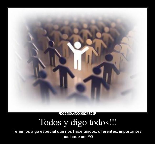 Todos y digo todos!!! -