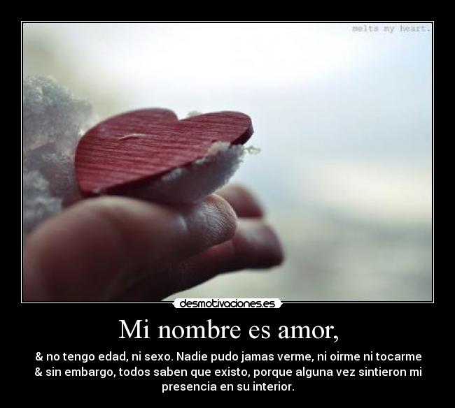 Mi nombre es amor, -