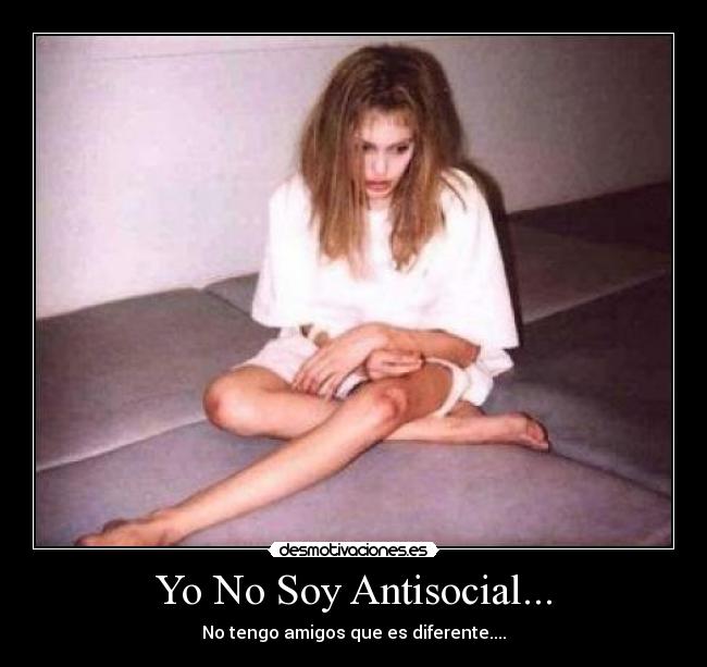 carteles antisocialamistad soledad asocial desmotivaciones
