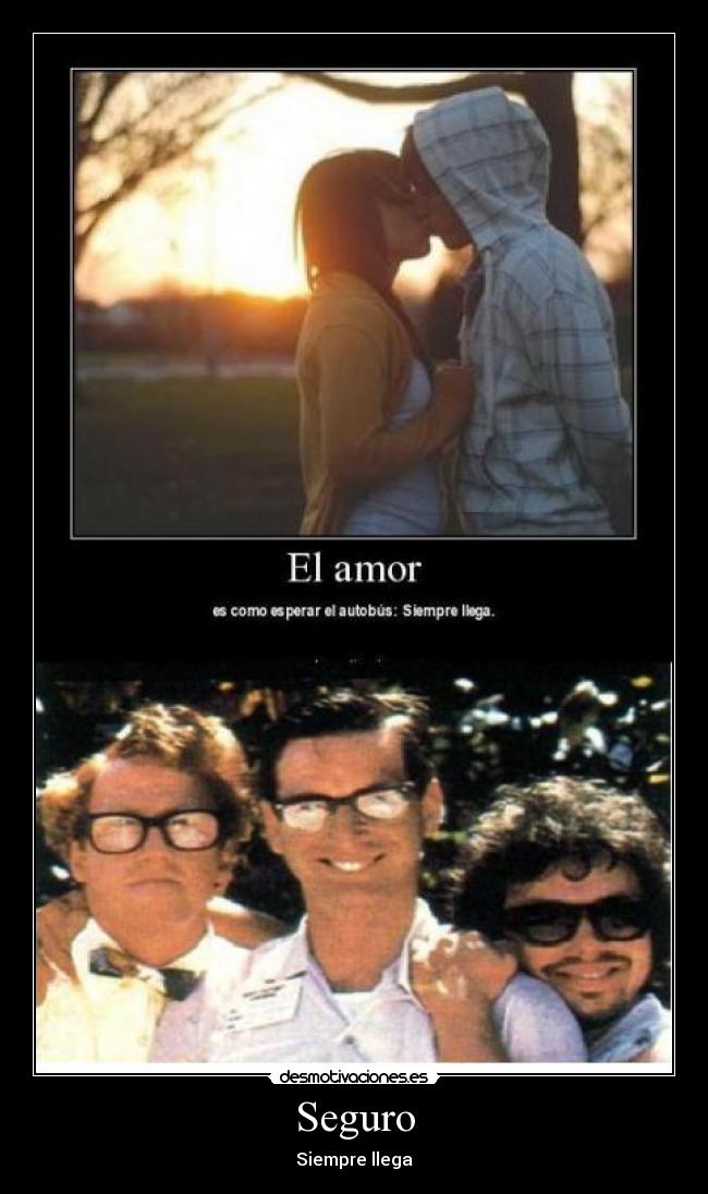 Seguro - Siempre llega