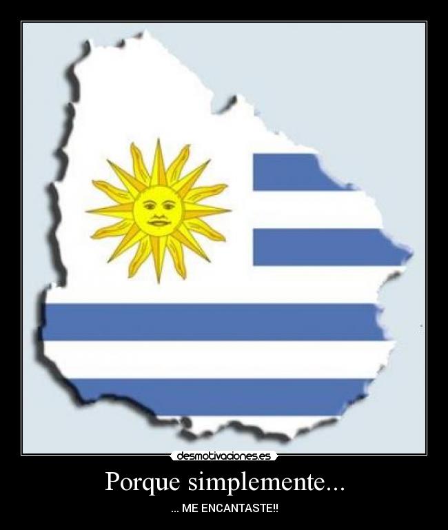 Porque simplemente... - ... ME ENCANTASTE!!