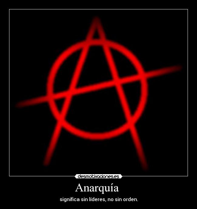 Anarquía  - 