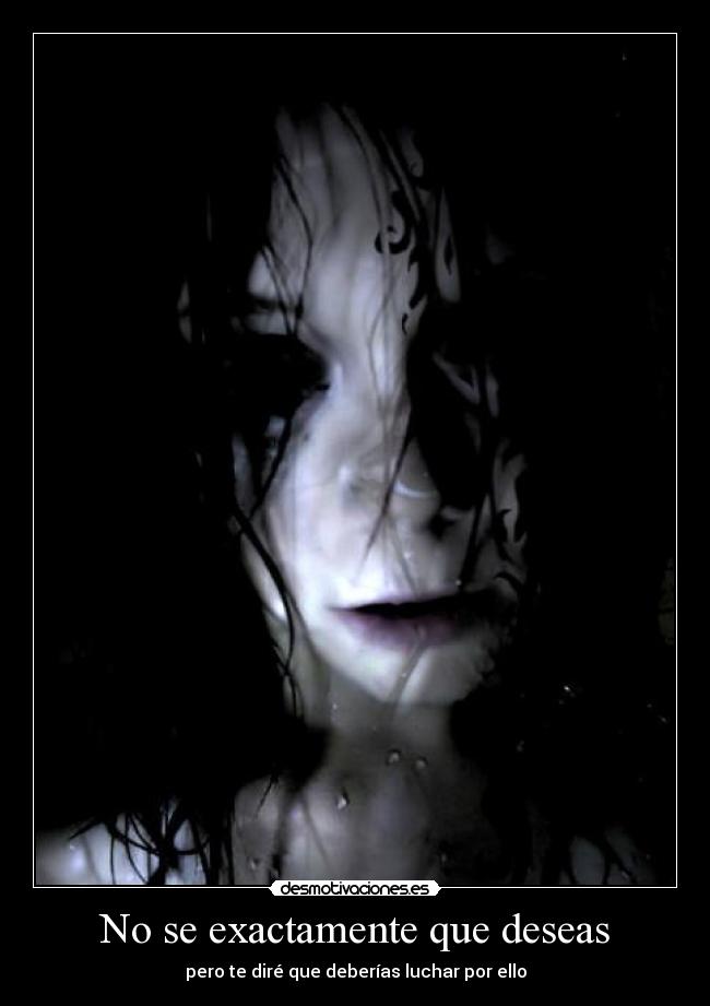 No se exactamente que deseas - 