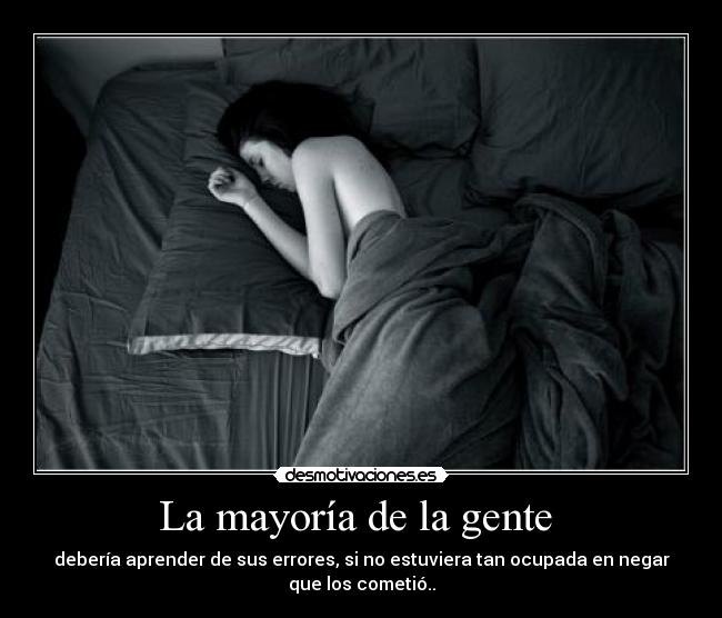 carteles mayoria gente errores negar desmotivaciones