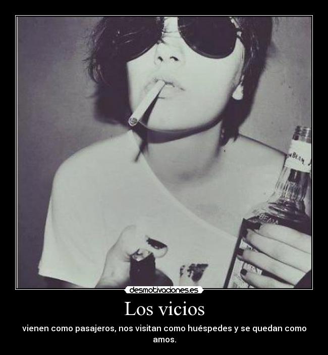 Los vicios - 