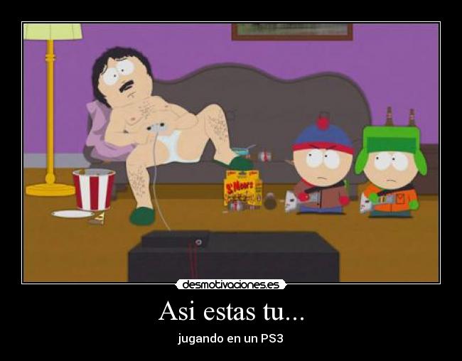 Asi estas tu... - jugando en un PS3