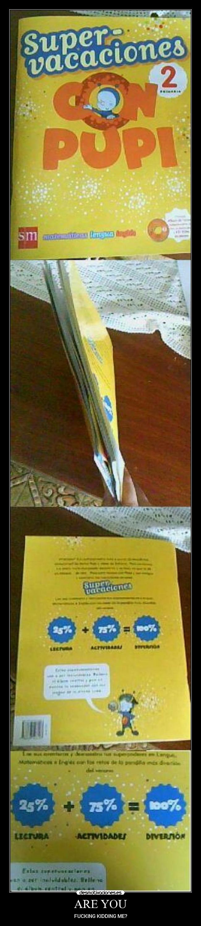 ARE YOU - FUCKING KIDDING ME?