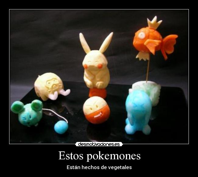 Estos pokemones -