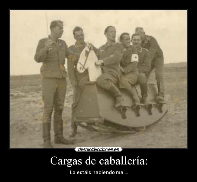 Cargas de caballería: - 