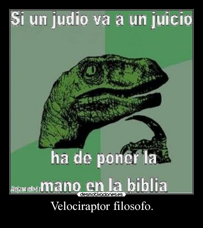 Velociraptor filosofo. - 