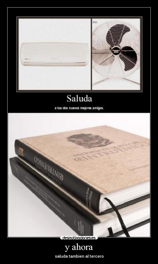 y ahora - saluda tambien al tercero