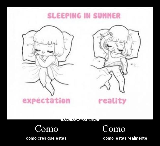 Como Como - como cres que estás como estás realmente