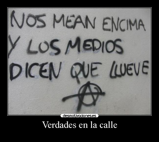 carteles verdades calle desmotivaciones