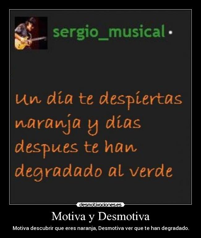 Motiva y Desmotiva - 