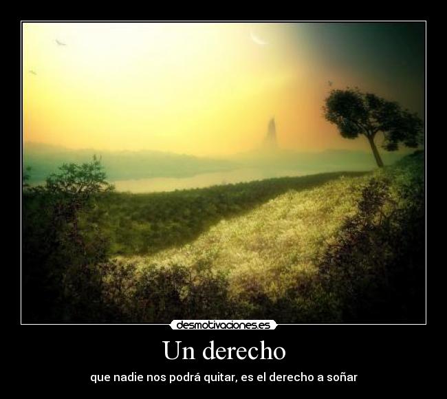 Un derecho -