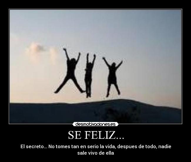 SE FELIZ... - 