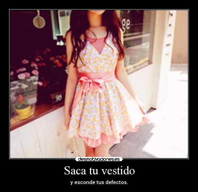 Saca tu vestido -