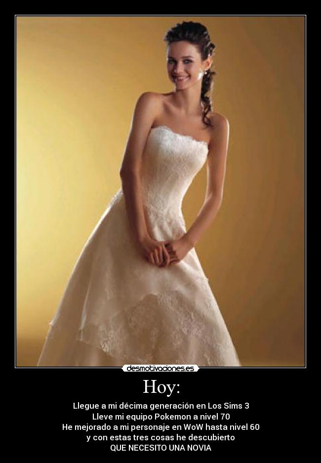 carteles novia hoy pokemo los sims wow generacion desmotivaciones