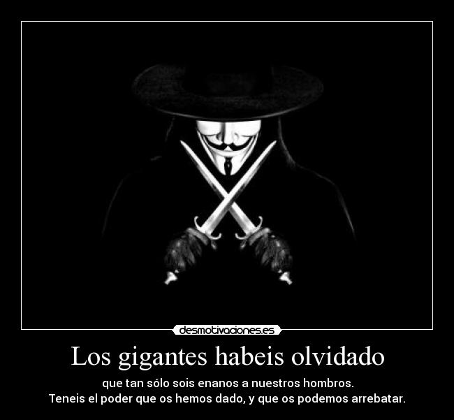 Los gigantes habeis olvidado -