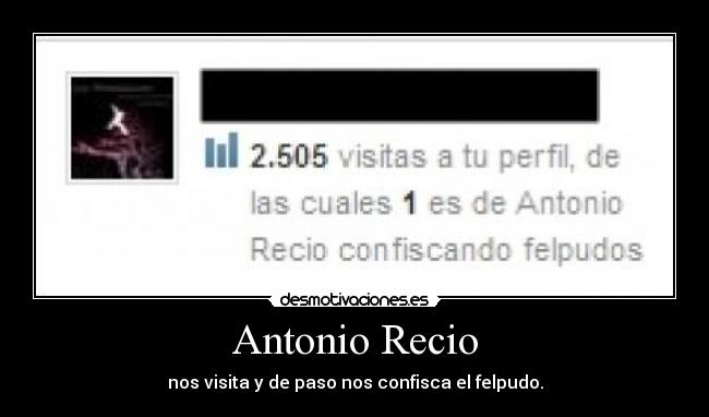 Antonio Recio - nos visita y de paso nos confisca el felpudo.