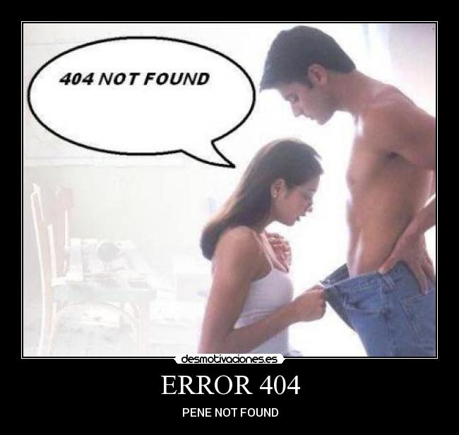 ERROR 404 - PENE NOT FOUND