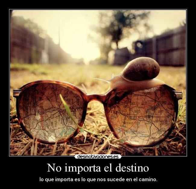 No importa el destino -