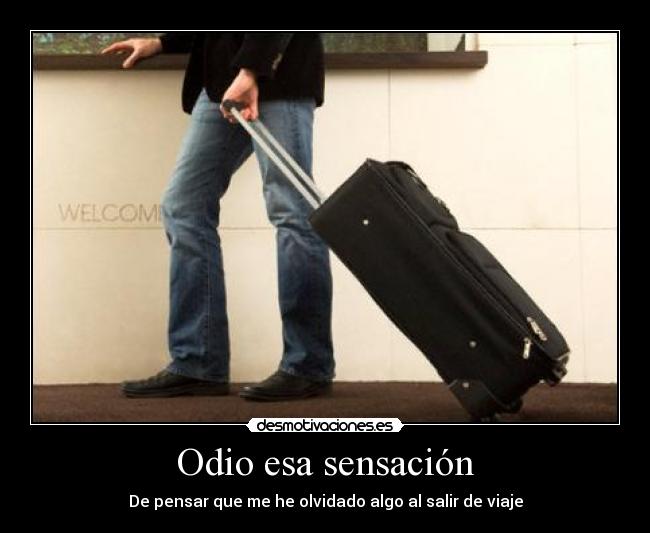 Odio esa sensación -